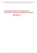 TEST BANK FOR SUCCESS IN PRACTICAL &sol; VOCATIONAL NURSING 8TH EDITION&colon; KNECHT                            RATED A&plus;