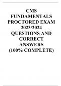 CMS FUNDAMENTALS PROCTORED EXAM 2023/2024 QUESTIONS AND CORRECT ANSWERS  (100% COMPLETE)