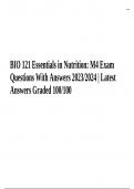 BIO 121 Essentials in Nutrition: M4 Exam Questions With Answers 2023/2024 | Latest Answers Graded 100/100