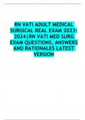 RN VATI ADULT MEDICAL  SURGICAL REAL EXAM 2023 2024&vert;RN VATI MED SURG  EXAM QUESTIONS&comma; ANSWERS  AND RATIONALES LATEST  VERSION