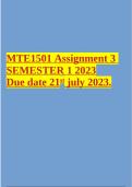 MTE1501 Assignment 3 SEMESTER 1 2023 Due date 21st july 2023.