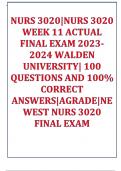 NURS 3020/NURS 3020 WEEK 11 ACTUAL EXAM 2023-2024 WALDEN UNIVERSITY| 100 QUESTIONS AND 100% CORRECT ANSWERS|AGRADE|NEWEST NURS 3020 FINAL EXAM