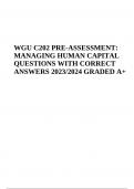 WGU C202 PRE-ASSESSMENT (MANAGING HUMAN CAPITAL) FINAL QUESTIONS WITH CORRECT ANSWERS (2023/2024 GRADED A+)