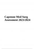 Capstone Med Surg Assessment 2023&sol;2024 &lpar;Graded A&plus;&rpar;