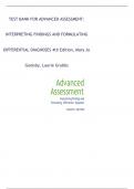TEST BANK FOR ADVANCED ASSESSMENT INTERPRETING FINDINGS AND FORMULATING DIFFERENTIAL DIAGNOSES 4th Edition&comma; Mary Jo Goolsby&comma; Laurie Grubbs