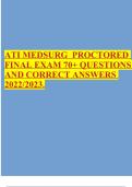 ATI MEDSURG PROCTORED FINAL EXAM 70+ QUESTIONS AND CORRECT ANSWERS 2022/2023.