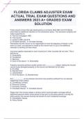 FLORIDA CLAIMS ADJUSTER EXAM ACTUAL TRIAL EXAM QUESTIONS AND ANSWERS 2023 A+ GRADED EXAM SOLUTION