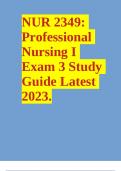 NUR 2349: Professional Nursing I Exam 3 Study Guide Latest 2023.
