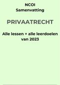 Nieuwe samenvatting NCOI Privaatrecht 2023 - alle lessen samengevoegd met alle leerdoelen