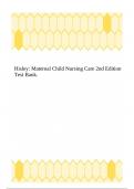 Hisley: Maternal Child Nursing Care 2nd Edition Test Bank.