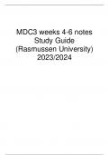 MDC3 weeks 4-6 notes Study Guide (Rasmussen University) 2023/2024 
