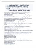 AMBULATORY CARE NURSECERTIFICATION EXAM (ANCC) NEWTRIAL EXAM QUESTIONS ANDANSWERS 100% PASSED SOLUTION