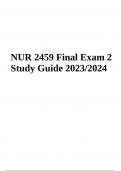 NUR 2459 Final Exam Study Guide Complete 2023/2024