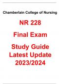  Chamberlain College of Nursing NR 228  Final Exam  Study Guide Latest Update 2023&sol;2024