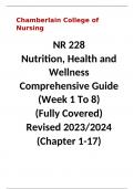 NR 228  Nutrition, Health and Wellness Comprehensive Guide (Week 1 To 8)  (Fully Covered)  Revised 2023/2024 (Chapter 1-17)
