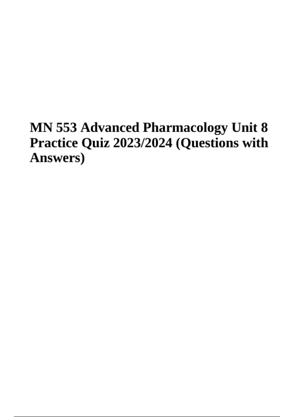 MN 553 Advanced Pharmacology Unit 8 Practice Quiz Questions with