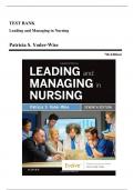 Test Bank - Leading and Managing in Nursing, 7th Edition (Yoder-Wise, 2019), Chapter 1-31 | All Chapters