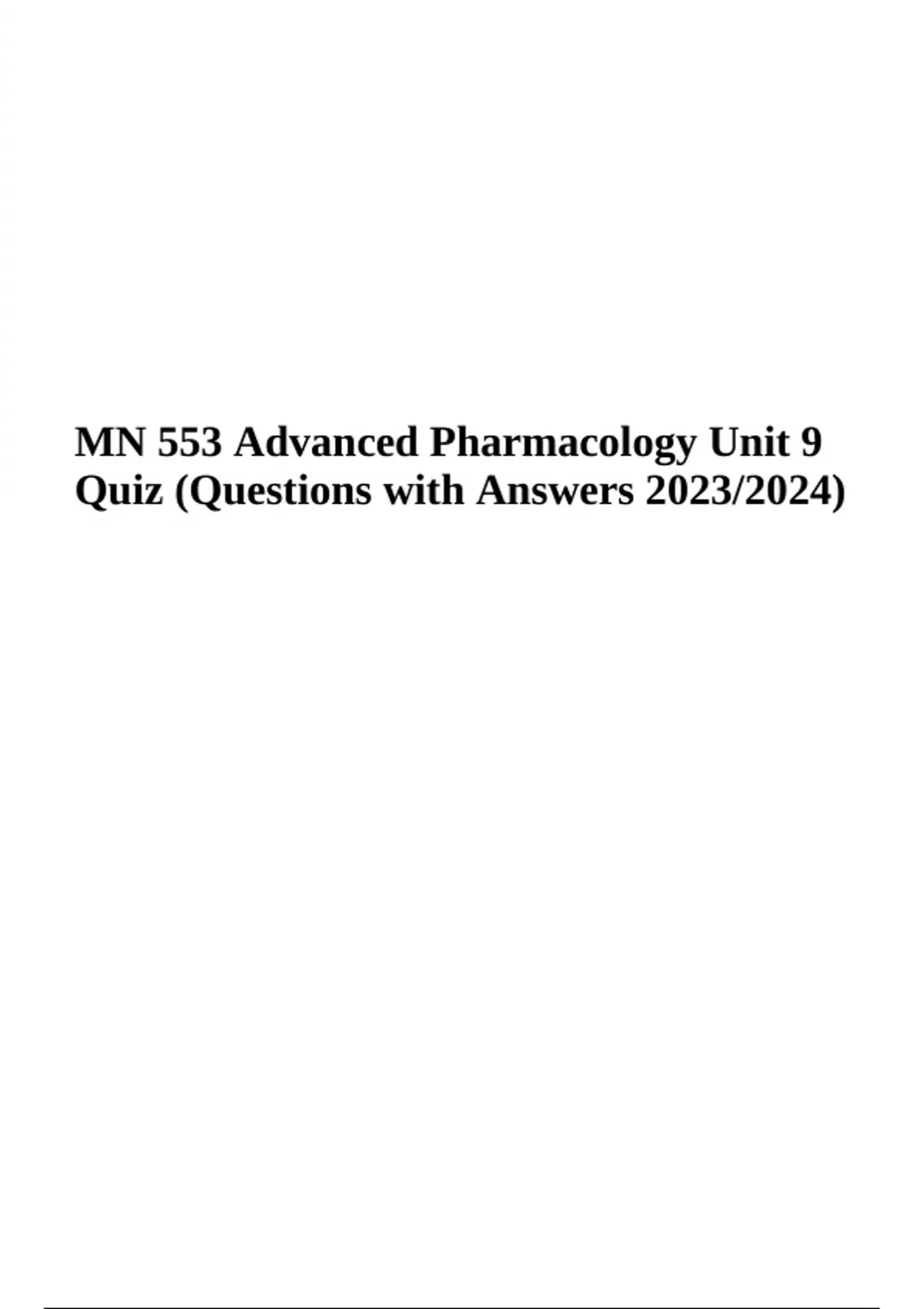 MN 553 Advanced Pharmacology Unit 9 Quiz Questions with Correct