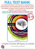Test Bank For What is Psychology?: Foundations, Applications, and Integration 4th Edition By Ellen E. Pastorino; Susann M Doyle-Portillo 9781337677165 Chapter 1-14 Complete Guide .