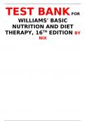 TEST BANK FOR WILLIAMS' BASIC NUTRITION AND DIET THERAPY&comma; 16TH EDITION BY NIX