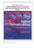 Test Bank For Applied Pathophysiology: A Conceptual Approach 4th Edition By Judi Nath; Carie Braun 9781975179199 Chapter 1-20 Complete Guide .