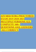 ATI MED SURG PROCTORED EXAM 2019 2020 2021 MULTIPLE VERSIONS ALL COMPLETE 100+ QUESTIONS AND ANSWERS ALL CORRECT.