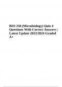 BIO 250 Microbiology: Quiz 4 Questions With Correct Answers | Latest Update 2023/2024 Graded A+