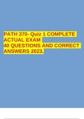 PATH 370- Quiz 1 COMPLETE ACTUAL EXAM 40 QUESTIONS AND CORRECT ANSWERS 2023.