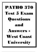 PATHO 370 Test 5 Exam Questions and Answers - West Coast University.pdf