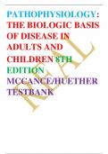 PATHOPHYSIOLOGY: THE BIOLOGIC BASIS OF DISEASE IN ADULTS AND CHILDREN 8TH EDITION MCCANCE/HUETHER TESTBANK