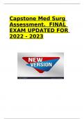 Capstone Med Surg Assessment.  FINAL EXAM UPDATED FOR 2022 - 2023
