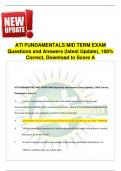 ATI FUNDAMENTALS MID TERM EXAM Questions and Answers &lpar;latest Update&rpar;&comma; 100&percnt; Correct&comma; Download to Score A