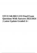 STCO 546-B02 LUO Final Exam Questions With Answers 2023/2024 | Latest Update Graded A+