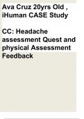 Ava Cruz 20 yr old i-Human Case study CC:Headache Assessment Quest and Physical assessment feedback