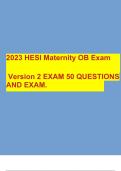 2023 HESI Maternity OB Exam Version 2 EXAM 50 QUESTIONS AND EXAM.