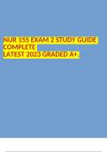 NUR 155 EXAM 2 STUDY GUIDE COMPLETE LATEST 2023 GRADED A+.