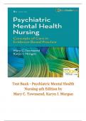 Test Bank - Psychiatric Mental Health Nursing 9th Edition by Mary C. Townsend, Karyn I. Morgan