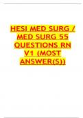 HESI MED SURG &sol; MED SURG 55 QUESTIONS RN V1 &lbrack;MOST ANSWERS&rsqb;