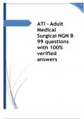ATI - Adult Medical Surgical NGN B 99 questions with 100% verified answers Download  for an A+