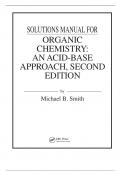 SOLUTIONS MANUAL FOR ORGANIC CHEMISTRY: AN ACID-BASE APPROACH, SECOND EDITION by Michael B. Smith