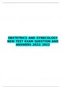 OBSTETRICS AND GYNECOLOGY NEW TEST EXAM QUESTION AND ANSWERS 2022/ 2023