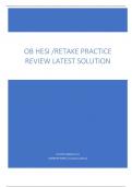OB HESI &sol;RETAKE PRACTICE  REVIEW LATEST SOLUTION