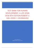 TEST BANK FOR HUMAN  DEVELOPMENT: A LIFE-SPAN  VIEW 8TH EDITION ROBERT V.  KAIL JOHN C. CAVANAUGH