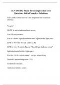 CLN 251/252 Study for configuration tests Questions With Complete Solutions