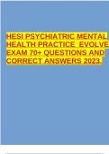 HESI PSYCHIATRIC MENTAL HEALTH PRACTICE EVOLVE EXAM 70+ QUESTIONS AND CORRECT ANSWERS 2023.