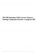 MN 566 Questions With Correct Answers (Putting Caring Into Practice: Caring for Self) 2023/2024