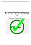 ATI Urinary Elimination/ Self Catheterization /ATI Elimination/ Urinary Elimination ATI Updated 2023- 2024