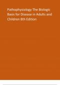 Pathophysiology The Biologic Basis for Disease in Adults and Children 8th Edition Chapters 1-50  New Version 2023
