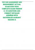 VATI RN LEADERSHIP AND MANAGEMENT ACTUAL EXAM 2023&sol;2024 COMPLETE EXAM VERSION 2&vert; 60 QUESTIONS AND CORRECT DETAILED ANSWERS WITH RATIONALES ALREADY GRADED A
