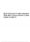 MCN 374 Exam 2 Cardiac Questions With 100% Correct Answers | Latest Update Graded A+
